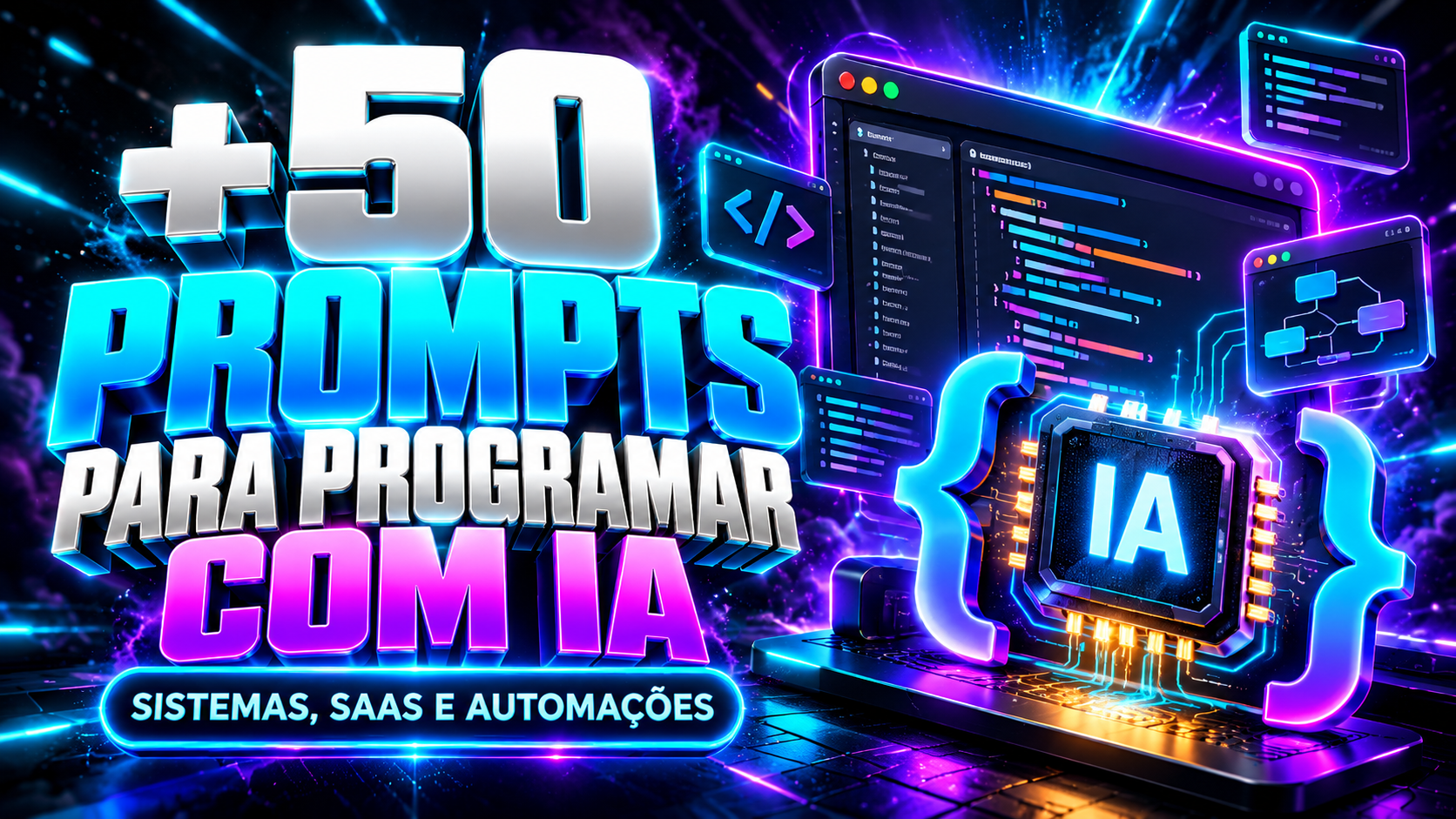 +50 Prompts para Programar com IA | Sistemas, SaaS e Automações
